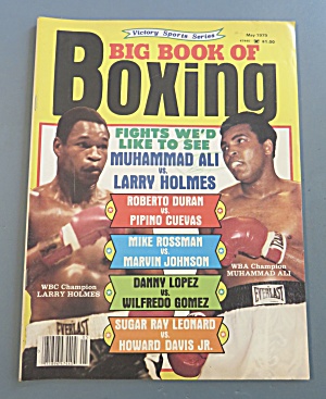 Big Book Of Boxing Magazine May 1979 Ali Vs Holmes