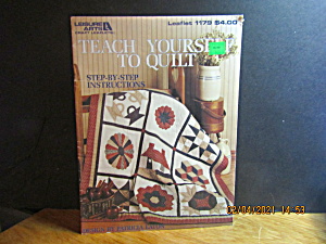 Leisure Arts Teach Yourself To Quilt #1179