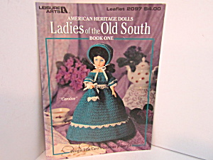 Leisure Arts Crochet Ladies Of The Old South #2097