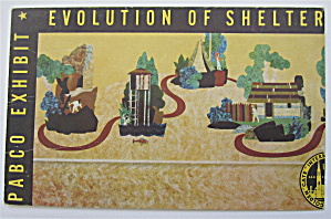 Evolution Of Shelter, Pabco Exhibit Postcard