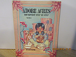 Painting Book Adobeacres Southwest Step-by-step Vol 1#1